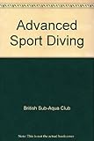 Advanced sport diving