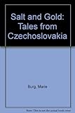 Salt & gold : tales from Czechoslovakia