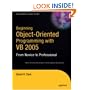 Beginning Object-Oriented Programming with Visual Basic 2005: From Novice to Professional (Beginning: From Novice to Professional)