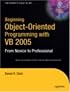 Beginning Object-Oriented Programming with VB 2005: From Novice to Professional (Beginning: from Novice to Professional)