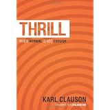 Thrill - When Normal Is Not Enough