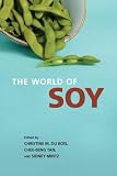 The World of Soy (The Food Series)
