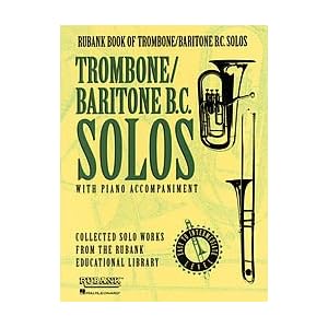 Hal Leonard Rubank Book Of Trombone / Baritone B.C. Solos - Easy To Intermediate Level with Piano
