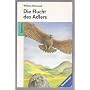 Die Flucht des Adlers von William Horwood