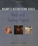 Miladys Aesthetician Series: Peels and Peeling Agents
