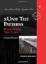 xUnit Test Patterns: Refactoring Test Code
