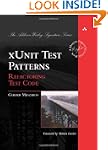 xUnit Test Patterns: Refactoring Test...