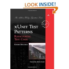 xUnit Test Patterns: Refactoring Test Code