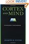 Cortex and Mind: Unifying Cognition
