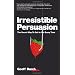 The Best Persuasion and Influence Books