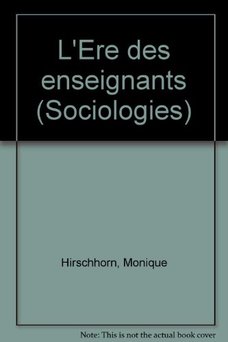 L'ère des enseignants L'ère des enseignants