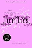 The Possibility of Fireflies
