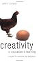 Creativity in Education and Learning: A Guide for Teachers and Educators