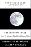 Study Guides in Astrology: The Lunati...