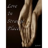 Love In Strange Places