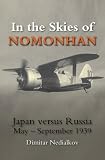 In the Skies of Nomonhan: Japan Versus Russia May-september 1939 (Crecy Classic) (A Crecy Classic)