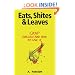 Eats, Shites & Leaves: Crap English and How to Use It (The Shite series)