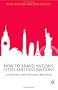 How to Brand Nations, Cities and Destinations: A Planning Book for Place Branding