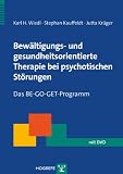 Produkt-Bild: Bew&auml;ltigungs- und gesundheitsorientierte Therapie bei psychotischen St&ouml;rungen: Das BE-GO-GET-Programm