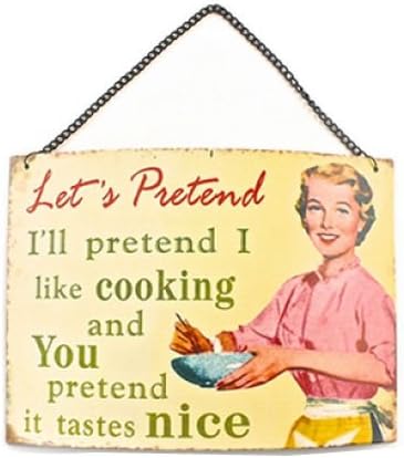 Lets Pretend... Hanging Metal Plaque