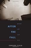 After the Fall: Poems Old and New (Pitt Poetry Series)