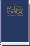 Beers, Mark H.s The Merck Manual of Diagnosis and Therapy, 18th Edition 18th (eighteenth) edition by Beers, Mark H. published by Merck [Hardcover] (2006)