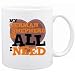 New  My German Shepherd Is All I Need  Mug Dog