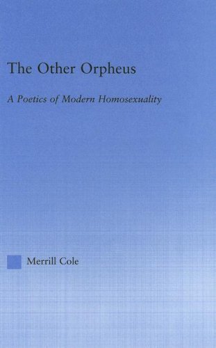 The Other Orpheus: A Poetics of Modern Homosexuality (Literary Criticism and Cultural Theory)