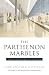 The Parthenon Marbles: The Case for Reunification (Updated)