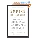 Empire of Illusion: The End of Literacy and the Triumph of Spectacle