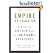 Empire of Illusion: The End of Literacy and the Triumph of Spectacle