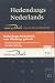The Van Dale Dictionary of the Dutch Language / Van Dale Groot Woordenboek Hedendaags Nederlands
