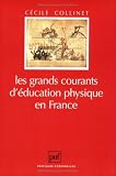 Les Grands courants d éducation physique en France