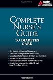 Complete Nurse's Guide to Diabetes Care (Childs, Complete Nurse's Guide to Diabetes Care)