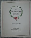 A Christmas Carol: A Facsimile Edition of the Autograph Manuscript in the Pierpont Morgan Library