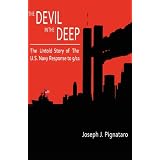 The Devil in the Deep: The Untold Story of the U.S. Navy Response to 9/11.