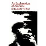 An Explanation of America (Princeton Series of Contemporary Poets)