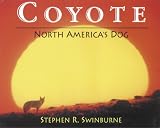Coyote: North Americas Dog