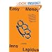 Easy Money: A Novel