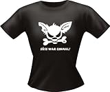 Ladyshirts " S�ss war einmal !!! " Gr��en S - XL - 