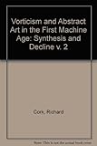 Vorticism and abstract art in the first machine age