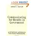 Communicating for Results in Government: A Strategic Approach for Public Managers