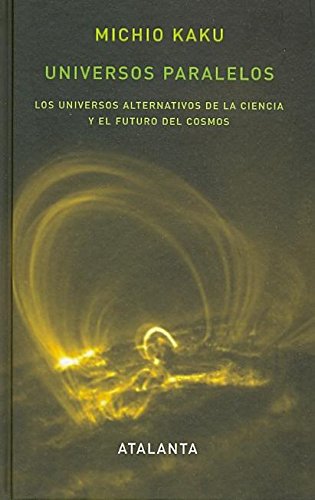 Universos paralelos (Spanish Edition)
