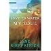 Love to Water My Soul (Dreamcatcher Series #2)