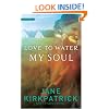 Love to Water My Soul (Dreamcatcher Series #2)