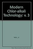 Modern chlor-alkali technology. Vol.3