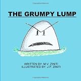 The Grumpy Lump (Volume 1)