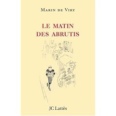 Le matin des abrutis