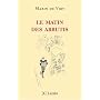 Le matin des abrutis de Marin de Viry