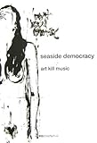 seaside democracy-